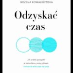 Odzyskać czas. Jak zrobić porządki w kalendarzu, pracy, głowie i wreszcie mieć czas na życie — okładka e-booka