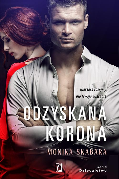 Odzyskana korona. Dziedzictwo. Tom 2 — okładka e-booka