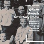 Ofiary dwóch totalitaryzmów. Losy rodzin katyńskich pod okupacją — okładka e-booka
