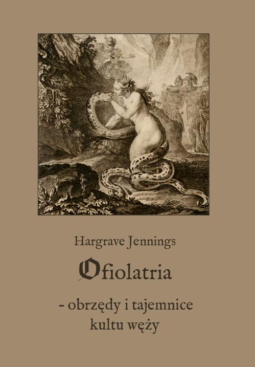 Ofiolatria – obrzędy i tajemnice kultu węży — okładka e-booka