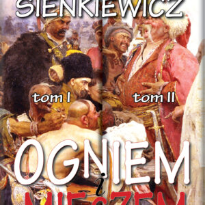 Tytuł: Ogniem i mieczem
Autor: Henryk Sienkiewicz
Wydawnictwo: Czarno na Białym
Formaty: EPUB, MOBI