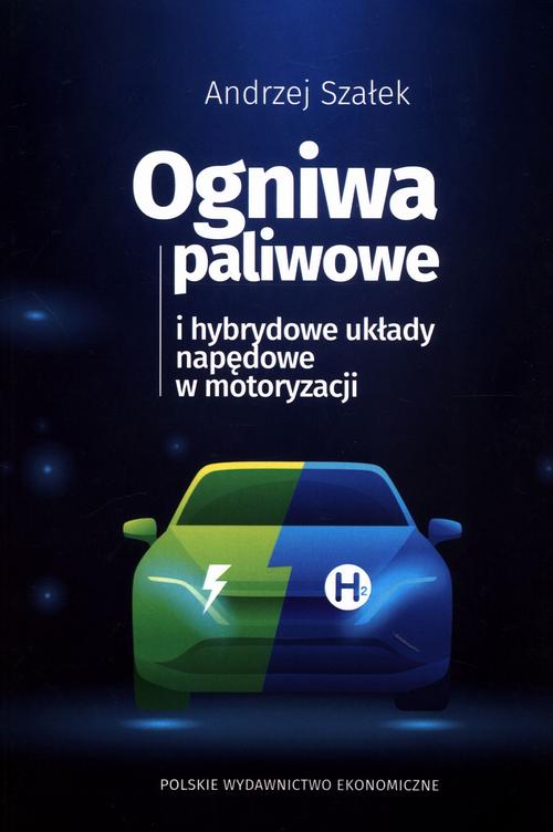 Ogniwa paliwowe i hybrydowe układy napędowe w motoryzacji — okładka e-booka