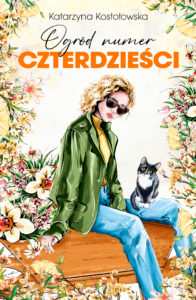 Tytuł: Ogród numer czterdzieści
Autor: Katarzyna Kostołowska
Wydawnictwo: Książnica
Formaty: EPUB, MOBI