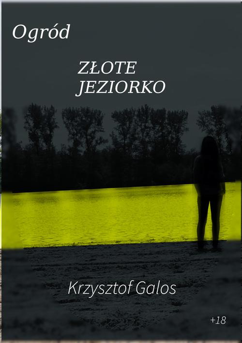 Ogród: Złote Jeziorko — okładka e-booka