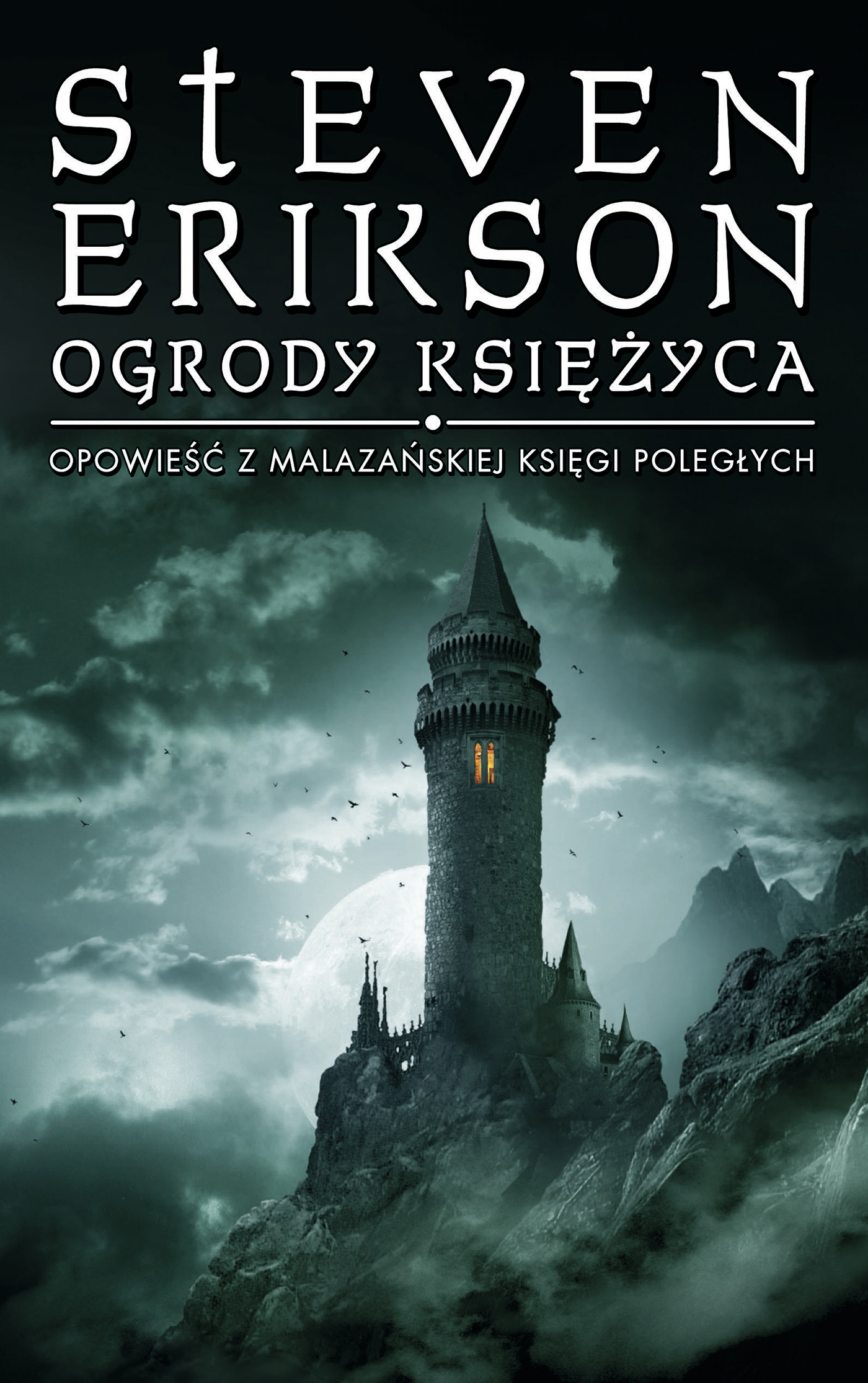 Tytuł: Ogrody Księżyca. Opowieści z Malazańskiej Księgi Poległych. Tom 1
Autor: Steven Erikson
Wydawnictwo: MAG
Formaty: EPUB, MOBI
