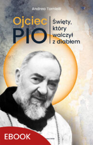 Ojciec Pio. Święty, który walczył z diabłem — okładka e-booka