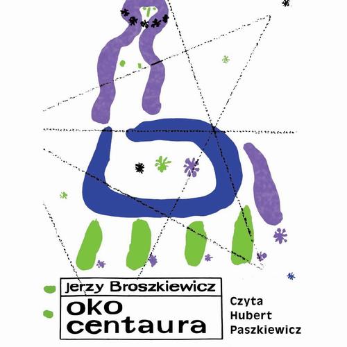 Tytuł: Oko Centaura
Autor: Jerzy Broszkiewicz
Wydawnictwo: Estymator
Formaty: MP3