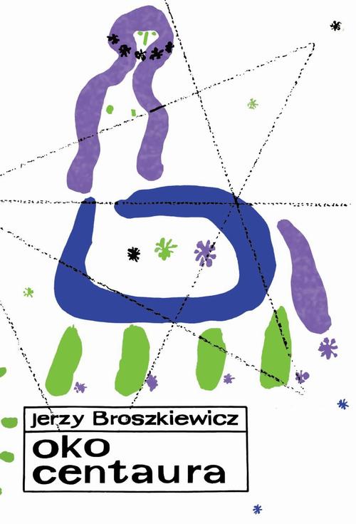 Tytuł: Oko Centaura
Autor: Jerzy Broszkiewicz
Wydawnictwo: Estymator
Formaty: PDF, MOBI, EPUB