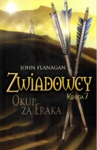 Tytuł: Okup za Eraka. Zwiadowcy. Księga 7
Autor: John Flanagan
Wydawnictwo: Jaguar
Formaty: EPUB, MOBI