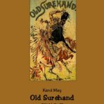 Tytuł: Old Surehand. Tom I, II i III
Autor: Karol May
Wydawnictwo: Armoryka
Formaty: EPUB, MOBI