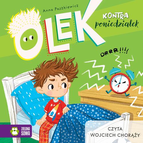 Tytuł: Olek kontra poniedziałek
Autor: Anna Paszkiewicz
Wydawnictwo: Zielona Sowa
Formaty: MP3
