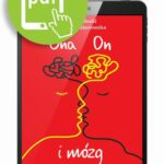 Tytuł: Ona, On i mózg
Autor: Piotr Gałecki, Monika Talarowska
Wydawnictwo: Medical Education
Formaty: PDF