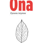 Tytuł: Ona. Pytania intymne
Autor: Zbigniew Lew-Starowicz
Wydawnictwo: Czerwone i Czarne
Formaty: EPUB, MOBI