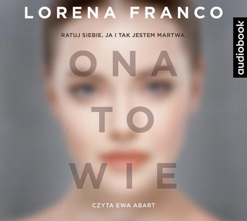 Tytuł: Ona to wie
Autor: Lorena Franco
Wydawnictwo: Albatros
Formaty: MP3