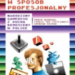 Oni migają tymi kolorami w sposób profesjonalny Narodziny gamedevu z ducha demosceny w Polsce — okładka e-booka