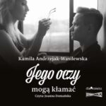 Oni. Tom 2. Jego oczy mogą kłamać — okładka audiobooka