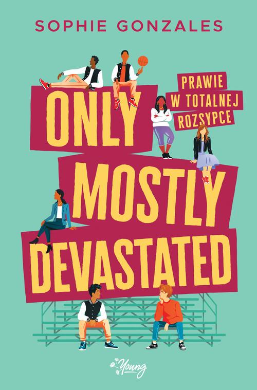 Only mostly devastated. Prawie w totalnej rozsypce — okładka e-booka