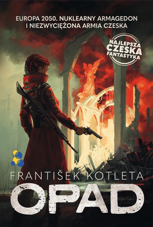 Tytuł: Opad
Autor: František Kotleta
Wydawnictwo: Silesia Progress
Formaty: EPUB, MOBI