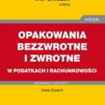 OPAKOWANIA BEZZWROTNE I ZWROTNE w podatkach i rachunkowości — okładka e-booka
