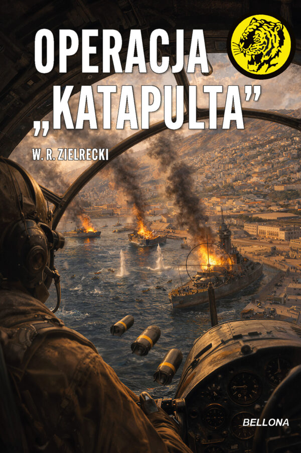 Tytuł: Operacja "Katapulta"
Autor: W. R. Zielrecki
Wydawnictwo: Bellona
Formaty: EPUB, MOBI