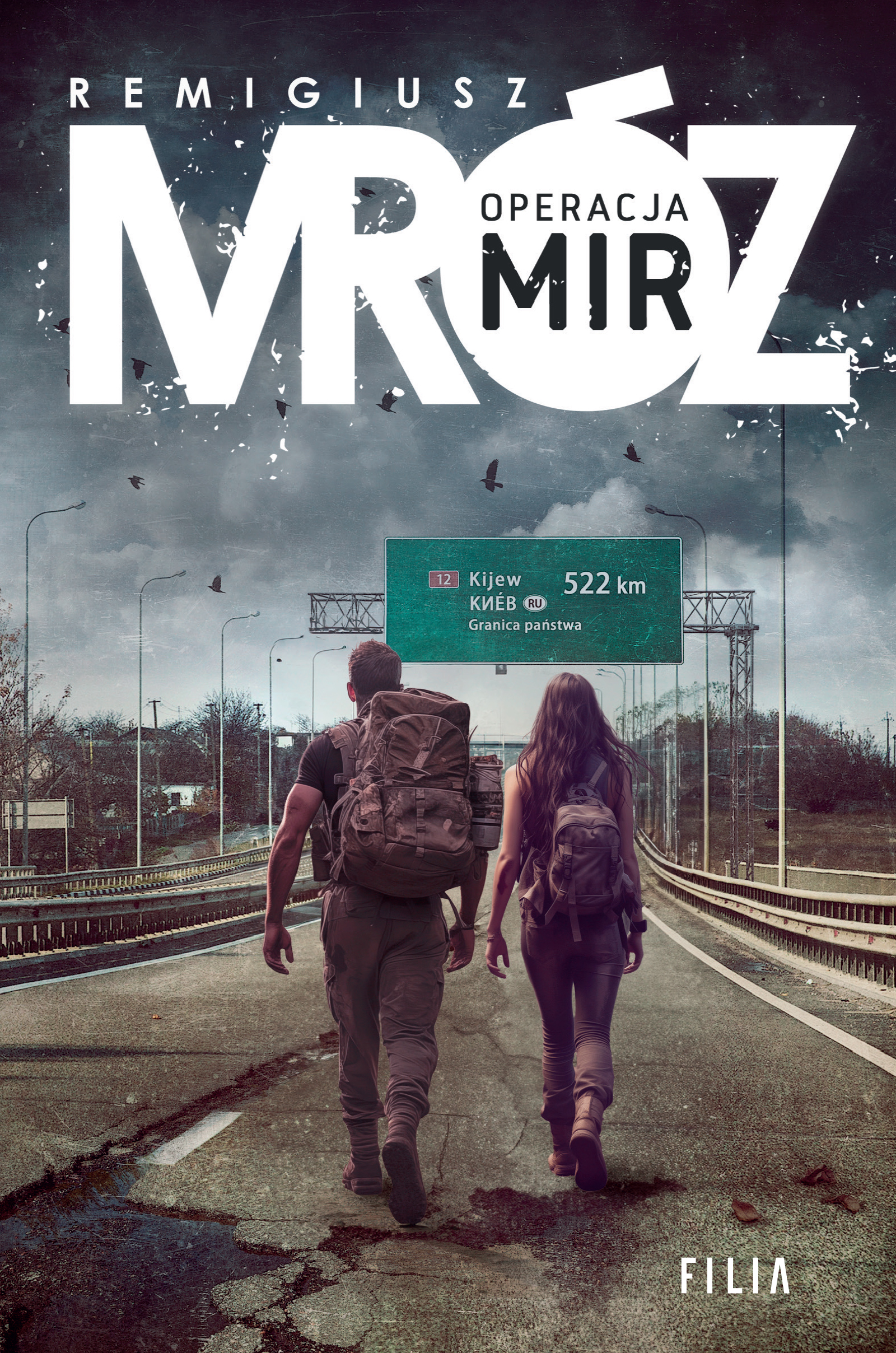 Tytuł: Operacja Mir
Autor: Remigiusz Mróz
Wydawnictwo: FILIA
Formaty: EPUB, MOBI