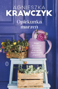 Tytuł: Opiekunka marzeń
Autor: Agnieszka Krawczyk
Wydawnictwo: Wydawnictwo Literackie
Formaty: EPUB, MOBI