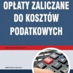 Opłaty zaliczane do kosztów podatkowych — okładka e-booka