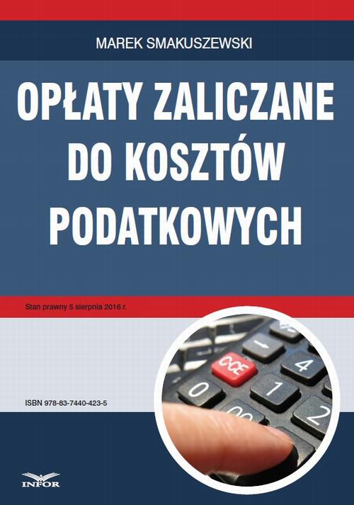 Opłaty zaliczane do kosztów podatkowych — okładka