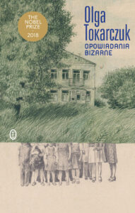 Tytuł: Opowiadania bizarne
Autor: Olga Tokarczuk
Wydawnictwo: Wydawnictwo Literackie
Formaty: EPUB, MOBI