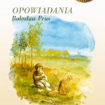 Tytuł: Opowiadania
Autor: Bolesław Prus
Wydawnictwo: SMPB
Formaty: MP3