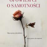Opowiem Ci o samotności — okładka e-booka