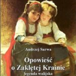 Opowieść o Zaklętej Krainie. Legenda walijska — okładka audiobooka