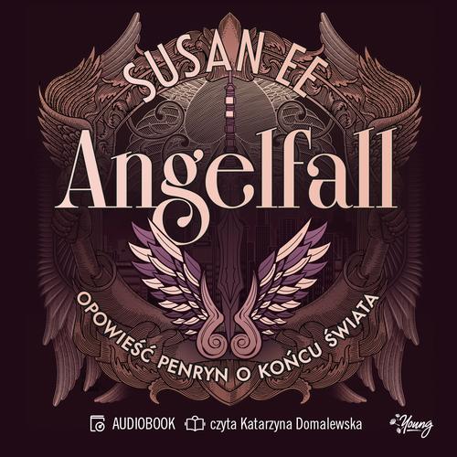 Tytuł: Opowieść Penryn o końcu świata. Angelfall. Tom 1
Autor: Susan Ee
Wydawnictwo: Young
Formaty: MP3