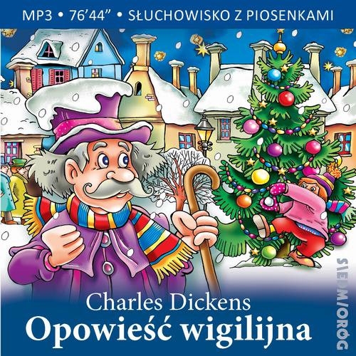 Tytuł: Opowieść wigilijna
Autor: Charles Dickens, Lewandowski Łukasz, Teatr Polskiego Radia w Warszawie
Wydawnictwo: Siedmioróg
Formaty: MP3