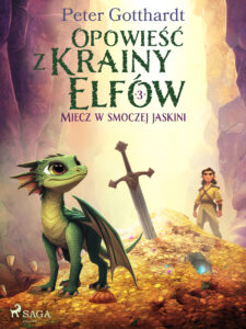 Opowieść z Krainy Elfów 3 – Miecz w smoczej jaskini (#3) — okładka e-booka