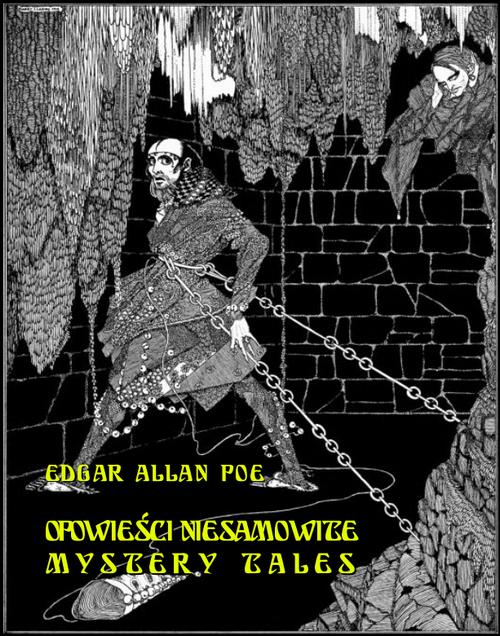 Tytuł: Opowieści niesamowite. Mystery Tales
Autor: Edgar Allan Poe
Wydawnictwo: Armoryka
Formaty: MOBI, EPUB