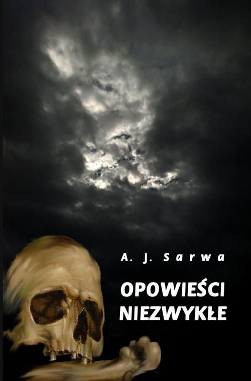 Tytuł: Opowieści niezwykłe
Autor: Andrzej Sarwa
Wydawnictwo: Armoryka
Formaty: EPUB, MOBI