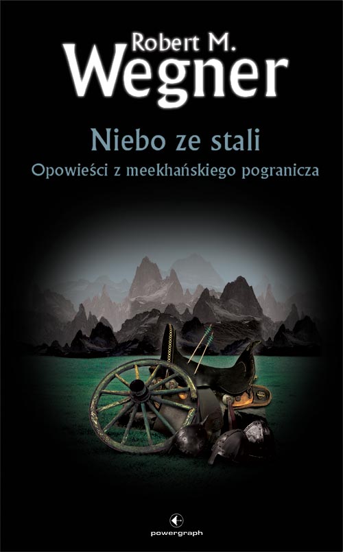 Tytuł: Opowieści z meekhańskiego pogranicza. Niebo ze stali. Opowieści z meekhańskiego pogranicza. Tom 3
Autor: Robert M. Wegner
Wydawnictwo: Powergraph
Formaty: EPUB, MOBI