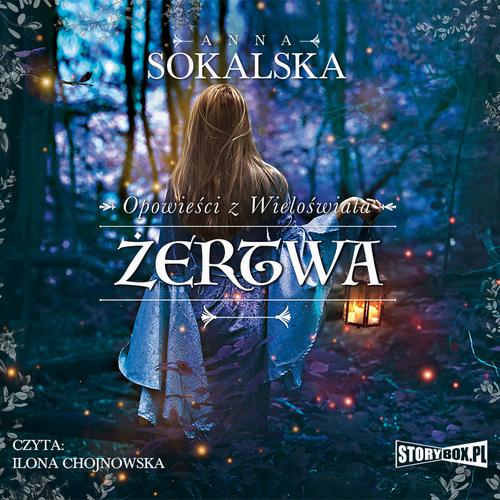 Tytuł: Opowieści z Wieloświata. Tom 2. Żertwa
Autor: Anna Sokalska
Wydawnictwo: Storybox
Formaty: MP3