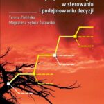 Tytuł: Optymalizacja w sterowaniu i podejmowaniu decyzji
Autor: Teresa Zielińska, Magdalena Sylwia Żurawska
Wydawnictwo: Oficyna Wydawnicza Politechniki Warszawskiej
Formaty: PDF