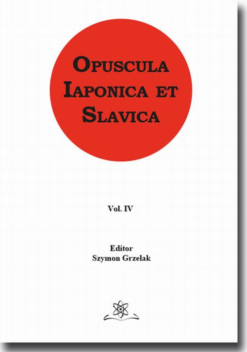 Tytuł: Opuscula Iaponica et Slavica Vol. 4
Autor: 
Wydawnictwo: BEL Studio
Formaty: PDF