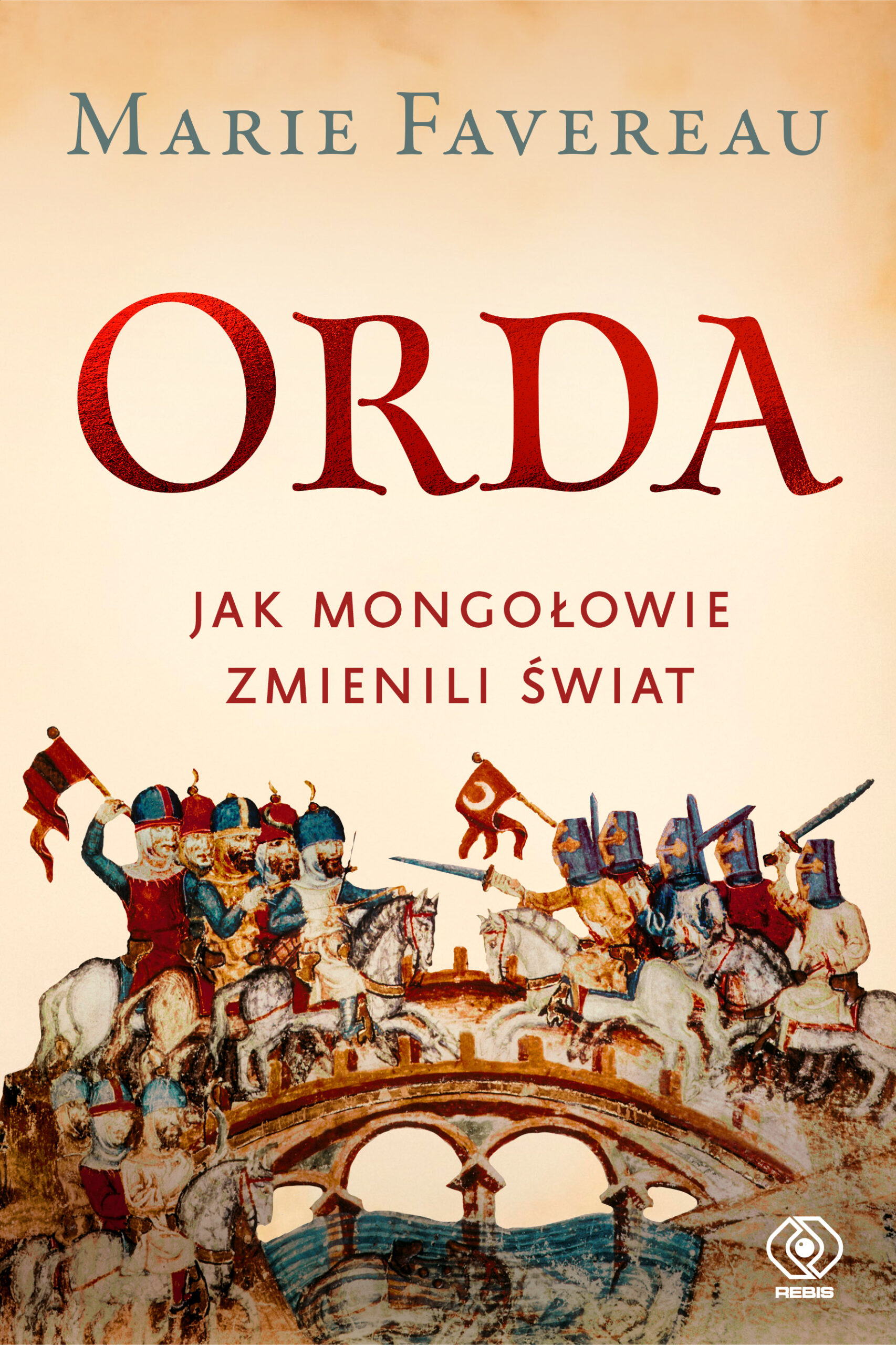Orda. Jak Mongołowie zmienili świat — okładka e-booka