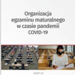 Tytuł: Organizacja egzaminu maturalnego w czasie pandemii COVID-19
Autor: Lidia Marciniak, Elżbieta Piotrowska-Albin
Wydawnictwo: Wolters Kluwer
Formaty: PDF