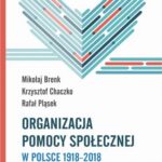 Organizacja pomocy społecznej w Polsce 1918-2018 — okładka e-booka