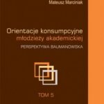 Orientacje konsumpcyjne młodzieży akademickiej t.5 — okładka e-booka