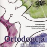 Tytuł: Ortodoncja dla higienistek stomatologicznych
Autor: Anna Koberska, Joanna Janiszewska-Olszowska, Katarzyna Ostrowska
Wydawnictwo: Elamed
Formaty: EPUB