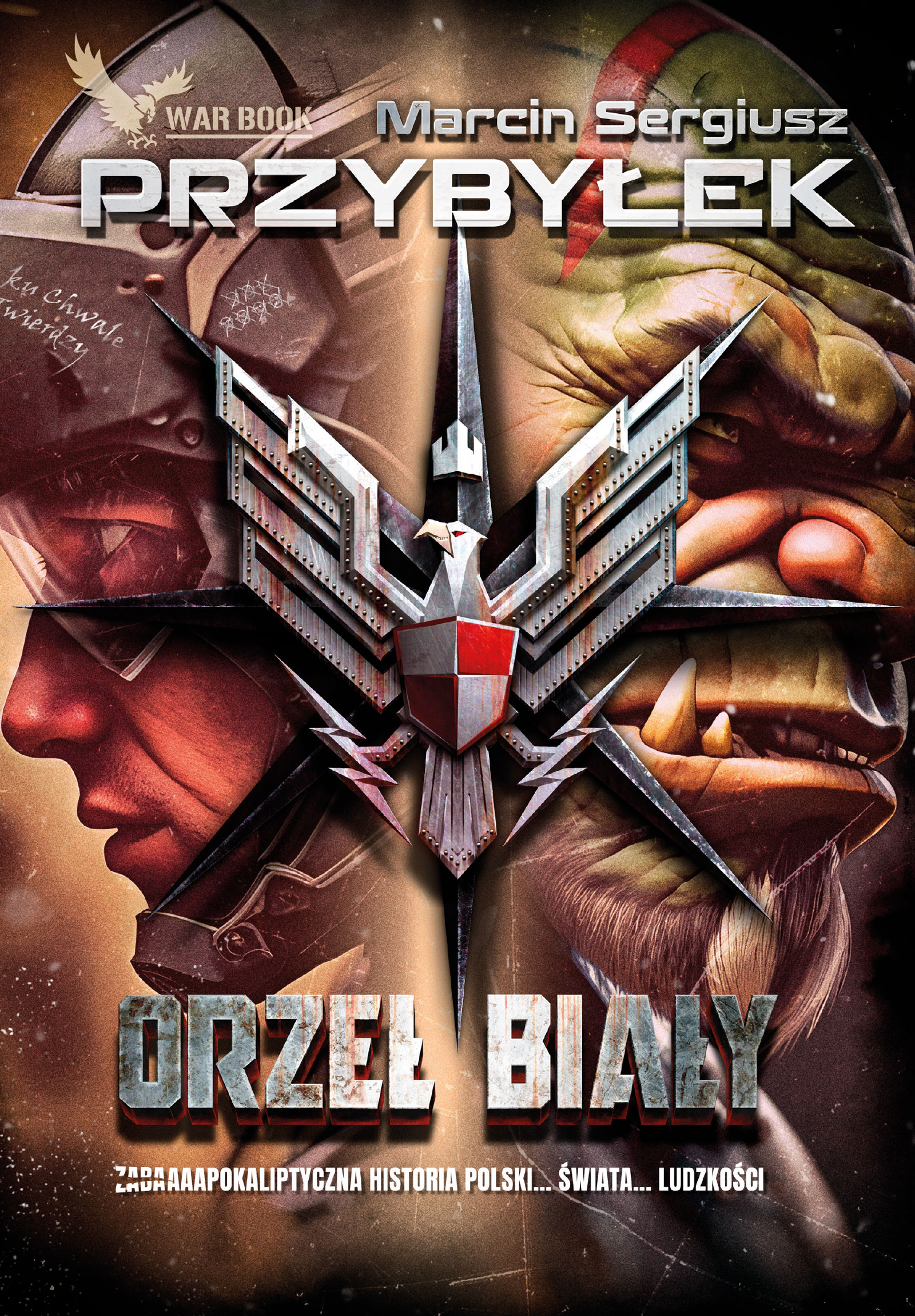 Tytuł: Orzeł Biały (#1). Orzeł Biały
Autor: Marcin Sergiusz Przybyłek
Wydawnictwo: WARBOOK
Formaty: EPUB