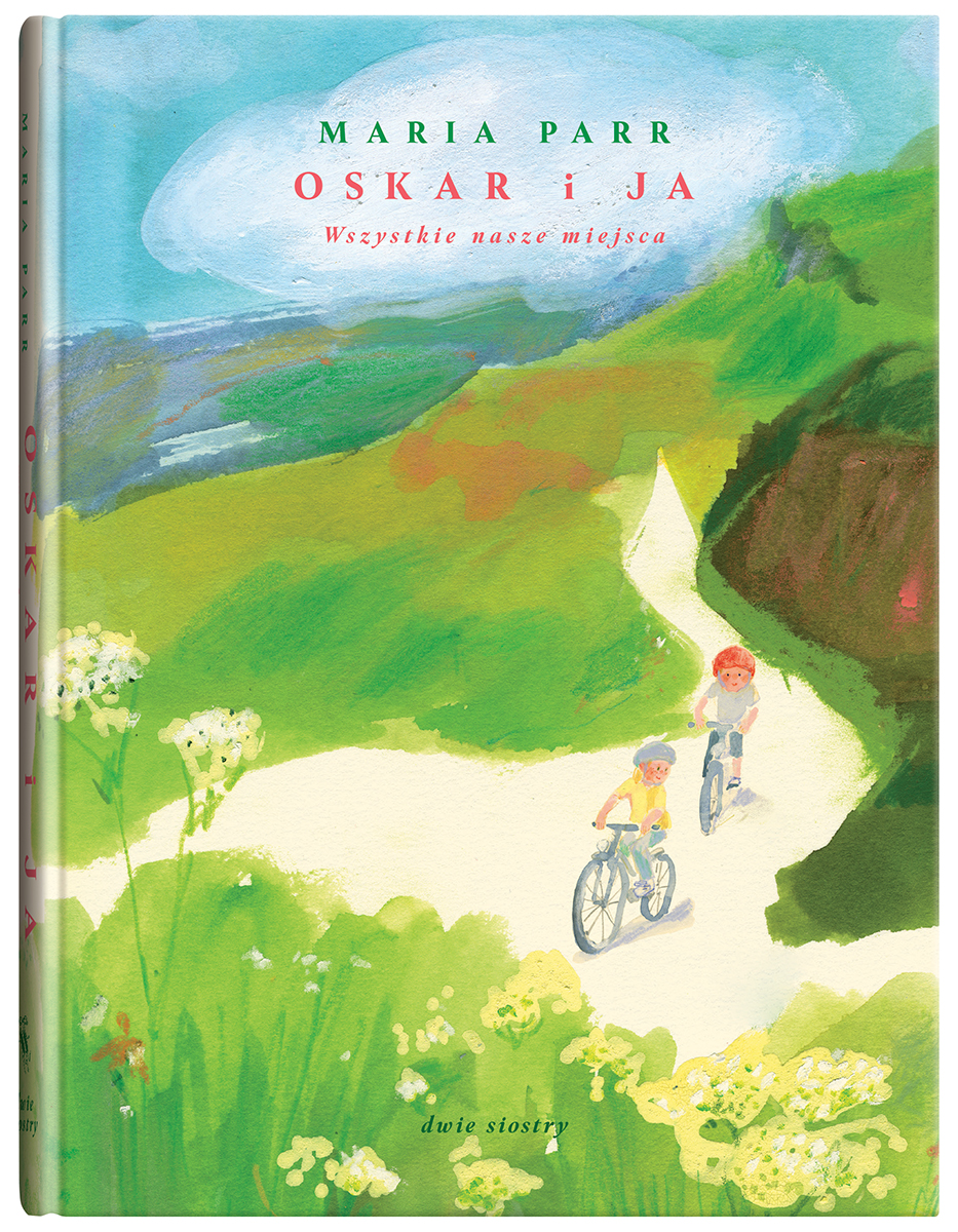 Tytuł: Oskar i ja. Wszystkie nasze miejsca
Autor: Maria Parr
Wydawnictwo: Dwie Siostry
Formaty: EPUB, MOBI