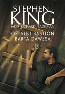 Tytuł: Ostatni bastion Barta Dawesa
Autor: Stephen King
Wydawnictwo: Albatros
Formaty: EPUB, MOBI