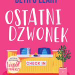 Tytuł: Ostatni dzwonek
Autor: Beth O'Leary
Wydawnictwo: Albatros
Formaty: EPUB, MOBI